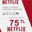 Netflix Gift Card 75₺ TL TRY