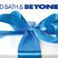 Bed Bath & Beyond 25$ gift card