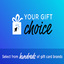 Your Gift Choice $50