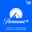 Paramount+ Gift Card - $50 USD