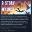 A Story About My Uncle  STEAM KEY REGION FREE