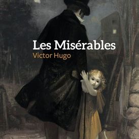 Les Misérables - By Victor Hugo