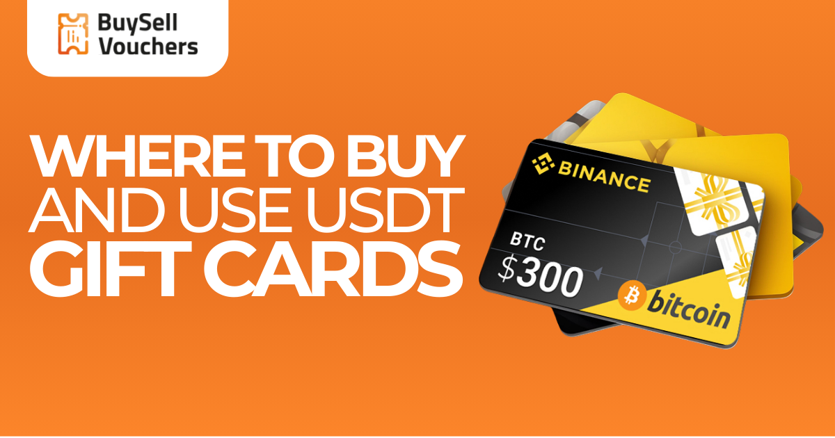 إعلان BuySell Vouchers مع بطاقة هدايا Binance، يروج لأماكن شراء واستخدام بطاقات هدايا USDT.