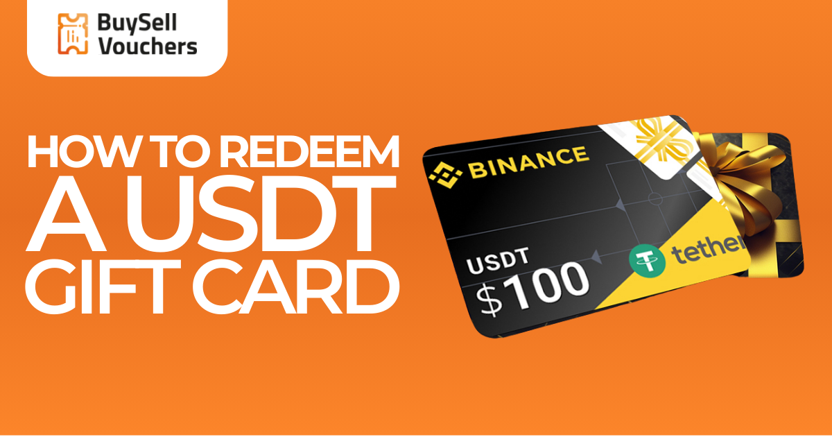 كيفية استرداد بطاقة هدية USDT على BuySellVouchers مع عرض بطاقة Binance على خلفية برتقالية