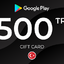 Google Play Gift Code 500 TL