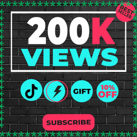 200k TikTok Views For one video